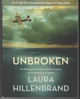 Unbroken / Laura Hillenbrand