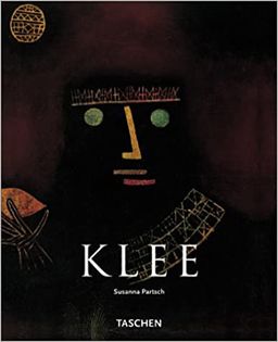 Klee - Paul Klee 1879-1940 - Taschen Basic Art Series # / Susanna Partsch Klee - Paul Klee 1879-1940 - Taschen Basic Art Series # / Susanna Partsch