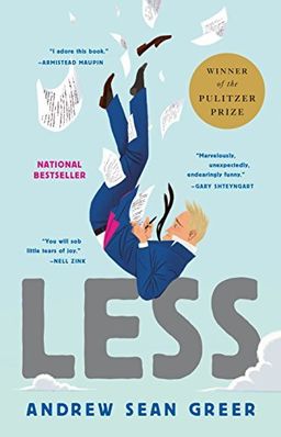 Less - Arthur Less #1 / Andrew Sean Greer
