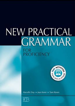 New practical grammar for proficiency - Marcelle Dray