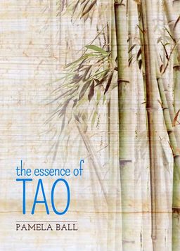 The Essence of Tao - Pamela Ball