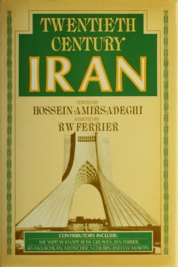 Twentieth Century Iran - Hossein Amirsadeghi