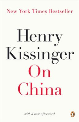 On China - Henry Kissinger
