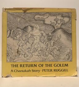 THE RETURN OF THE GOLEM - A Chanukah Story - Peter Ruggill