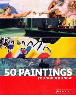 50 Paintings You Should Know - Kristina Lowis