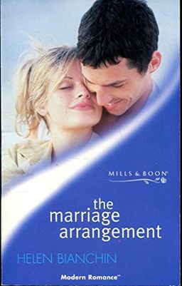 The Marriage Arrangement - Helen Bianchin