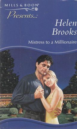 Mistress to a Millionaire - Helen Brooks