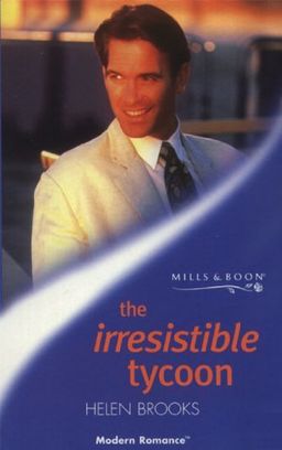 The Irresistible Tycoon - Helen Brooks