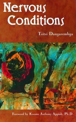 (Nervous Conditions (Paperback - Nervous Conditions Trilogy #1 / Tsitsi Dangarembga