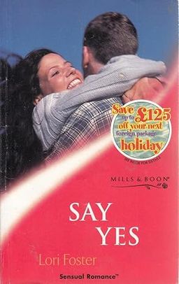 Say Yes / Lori Foster