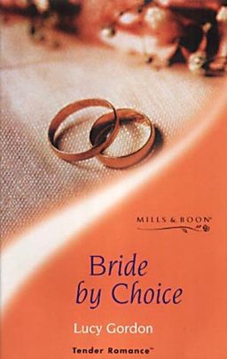 Bride By Choice - Lucy Gordon