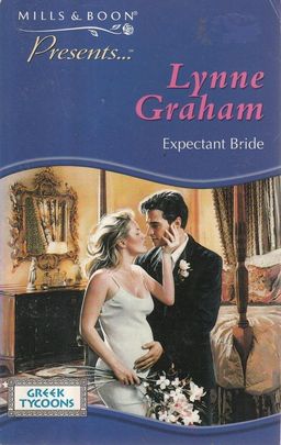 Expectant Bride / Lynne Graham
