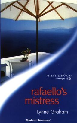 Rafaello's Mistress - Lynne Graham
