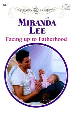 Facing up to Fatherhood / Miranda Lee Facing up to Fatherhood / Miranda Lee