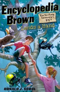 Encyclopedia brown lends a hand - A BANTAM SKYLARK BOOK # / Donald J Sobol Encyclopedia brown lends a hand - A BANTAM SKYLARK BOOK # / Donald J Sobol