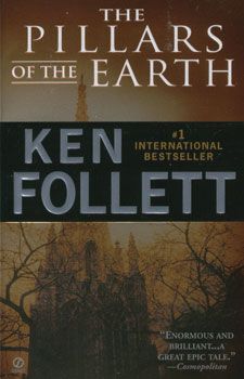 The pillars of the earth - Ken Follet