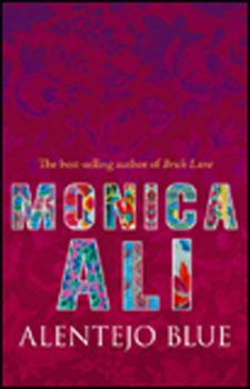 Alentejo blue / Monica Ali