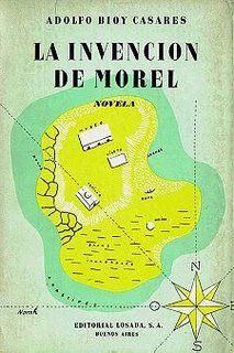 The Invention of Morel / Adolfo Bioy Casares The Invention of Morel / Adolfo Bioy Casares