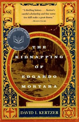 The kidnapping of edgardo mortara / David I Kertzer