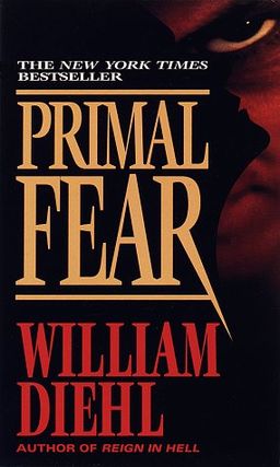 Primal fear / William Diehl