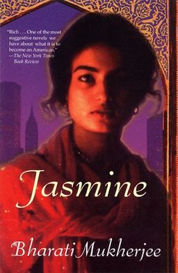 Jasmine / Bharati Mukherjee