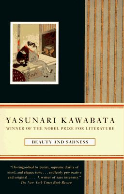Beauty and sadness / Yasunari Kawabata