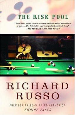 The risk pool / Richard Russo The risk pool / Richard Russo
