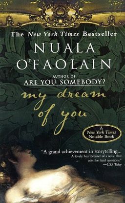My dream of you / Nuala O'faolain My dream of you / Nuala O'faolain