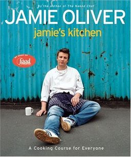 Jamie's kitchen / Jamie Oliver