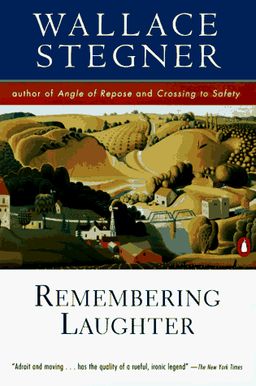 Remembering laughter / Wallace Stegner