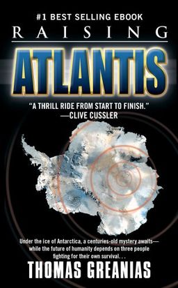 Raising atlantis / Thomas Greanias Raising atlantis / Thomas Greanias