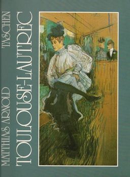 Henri de toulouse-Lautrec  - 1864-1901 : The Theatre of LTife / Matthias Arnold