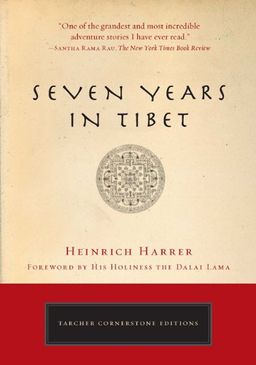 Seven years in tibet - Heinrich Harrer