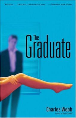 The graduate / Charles Webb The graduate / Charles Webb