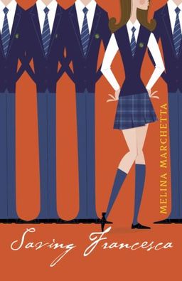Saving francesca / Melina Marchetta
