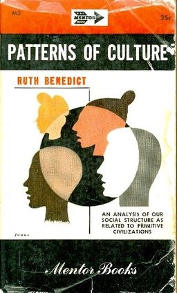 Patterns of Culture / ruth benedict Patterns of Culture / ruth benedict