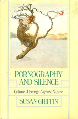pornography and silence / susan griffin