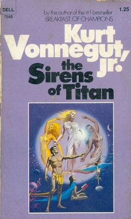 the sirens of titan / kurt vonnegut jr