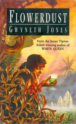 flowerdust / gwyneth jones