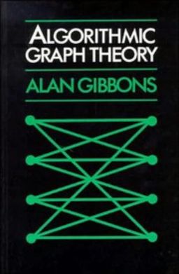 Algorithmic Graph Theory / Alan Gibbons Algorithmic Graph Theory / Alan Gibbons