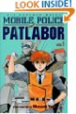 Mobile Police Patlabor - vol.1 - Masami Yuki