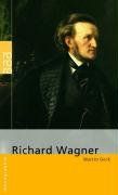Richard Wagner / Martin Geck