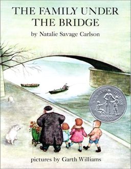 The Family Under the Bridge / Natalie Savage Carlson