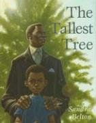 The Tallest Tree / Sandra Belton