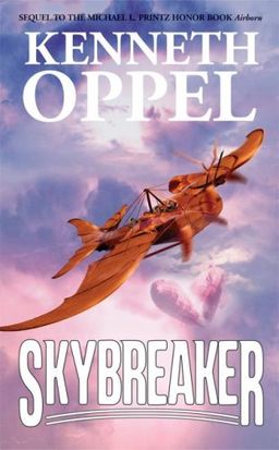 Skybreaker / Kenneth Oppel