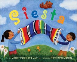 Siesta (Ala Notable Children's Books. Younger Readers (Awards)) / Ginger Foglesong Guy Siesta (Ala Notable Children's Books. Younger Readers (Awards)) / Ginger Foglesong Guy