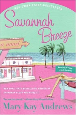 Savannah Breeze / Mary Kay Andrews