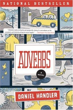Adverbs: A Novel (P.S.) / Daniel Handler