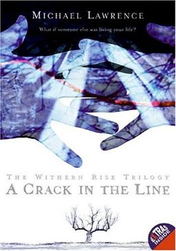 A Crack in the Line (Withern Rise) / Michael Lawrence A Crack in the Line (Withern Rise) / Michael Lawrence