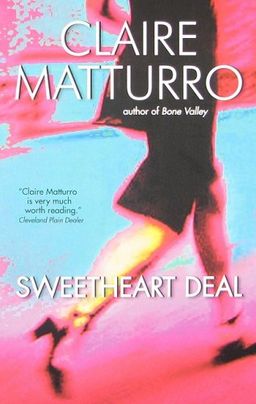 Sweetheart Deal / Claire Matturro